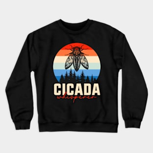 Cicada Whisperer Crewneck Sweatshirt